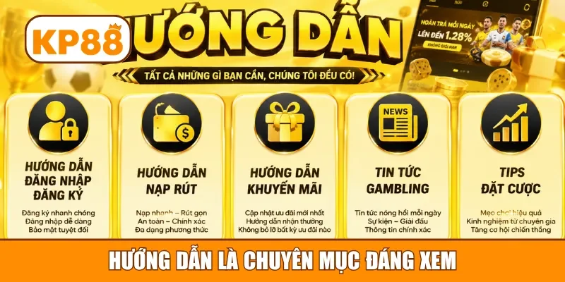 Hướng dẫn là chuyên mục đáng xem
